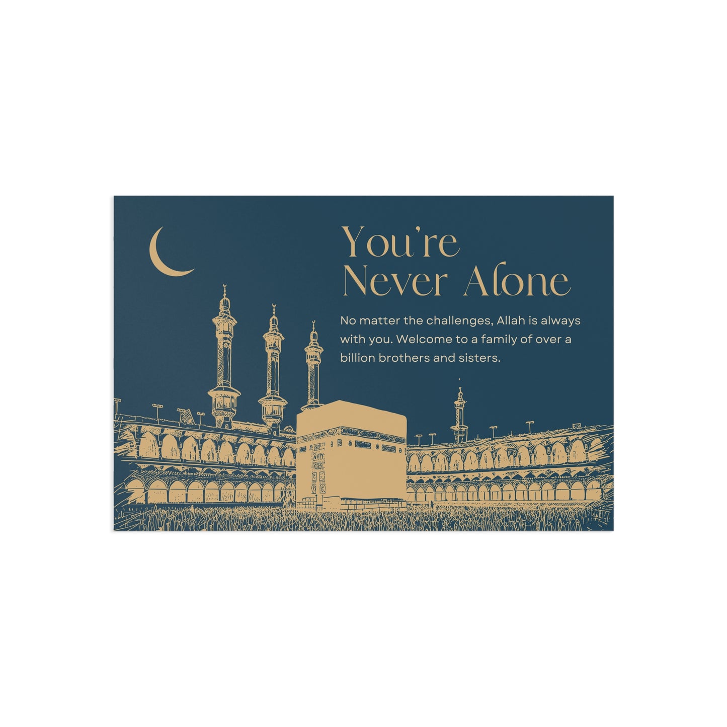 You’re Never Alone Post Card