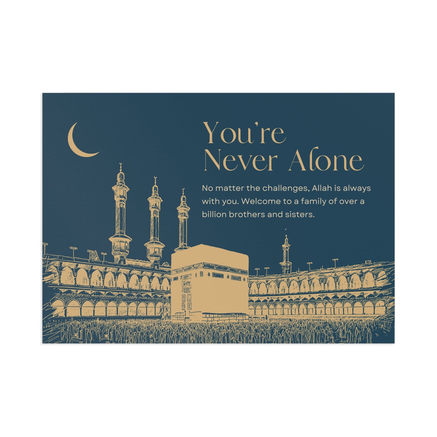 You’re Never Alone Post Card